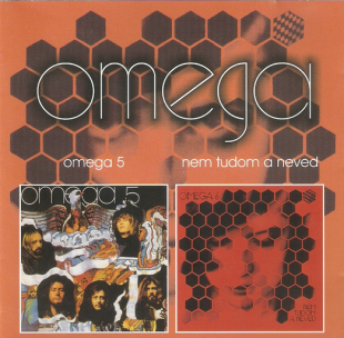 Omega – Omega 5 / Nem Tudom A Neved (Ω 5/6)