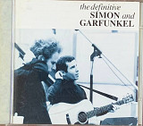 Simon And Garfunkel – «The Definitive Simon And Garfunkel»