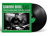 Gianni Bini - The House Of Glass