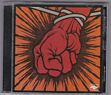 Metallica – "St. Anger"