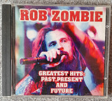 ROB ZOMBIE- Greatest Hits. 80гр.