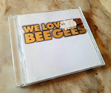 We Love The Bee Gees