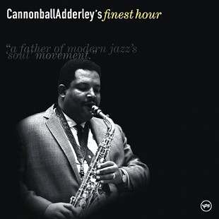 Cannonball Adderley – Cannonball Adderley's Finest Hour ( USA ) SEALED у заводській упаковці