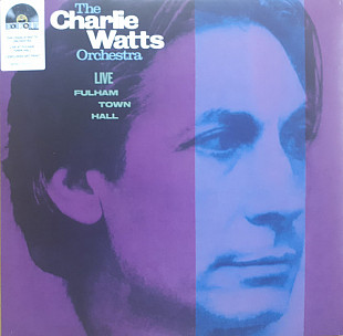 The Charlie Watts Orchestra – Live At Fulham Town Hall