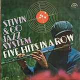 Stivín & Co Jazz System. Five Hits In A Row