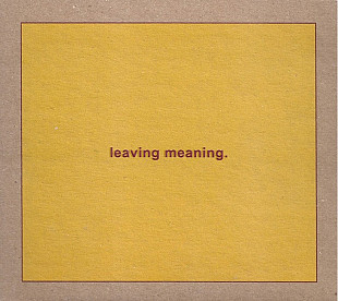 Swans – Leaving Meaning. (2CD, Album)