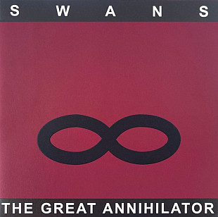 Swans – The Great Annihilator (2LP, Album, Reissue, Remastered, Vinyl)