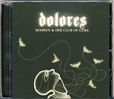 Bohren & Der Club Of Gore – Dolores (CD, Album)