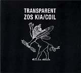 Zos Kia / Coil – Transparent (Reissue, Remastered CD)