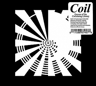 Coil – Queens Of The Circulating Library (Remastered, Digipack CD)