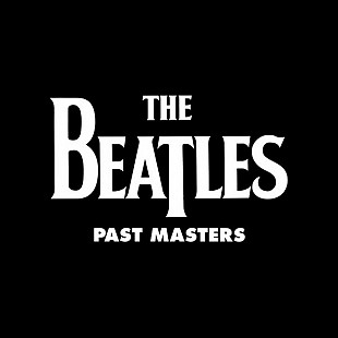 The Beatles – Past Masters (2LP, Compilation, Reissue, Remastered, Stereo, Mono, 180 Gram, Gatefold,