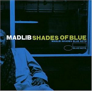 Madlib – Shades Of Blue (2LP, Album, Limited Edition, Reissue, Repress, Blue Vinyl)