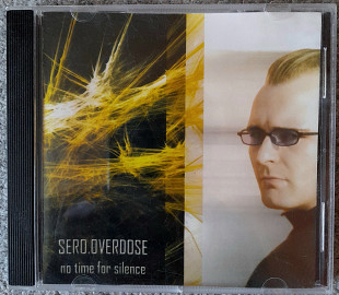 SERO. OVERDOSE "No Time For Silence". Укрлицензия Moon Records. 80гр.