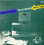 Peter Lipa & Luboš Andršt Blues Band – Blues Office (1987)