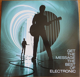 Electronic – Get The Message The Best Of Electronic