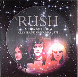 Rush – Agora Ballroom, Cleveland Ohio, May 1975