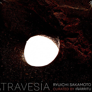 Ryuichi Sakamoto Curated By Iñárritu – Travesía