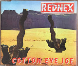 Rednex – «Cotton Eye Joe» Maxi-Single