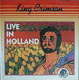 King Crimson – Live In Holland