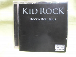 Kid Rock – Rock N Roll Jesus