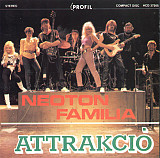 Neoton Família = Newton Family ‎ – Attrakció @