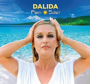 DALIDA – Plein Soleil - Compilation ‘2023 Universal Music France - NEW