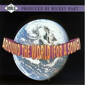 Around The World (For A Song) ( USA ) Indian Classical, Afro-Cuban, Classical, African