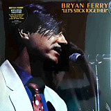 Bryan Ferry – Let's Stick Together