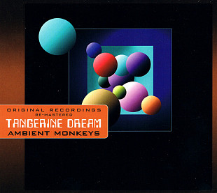 Tangerine Dream – Ambient Monkeys