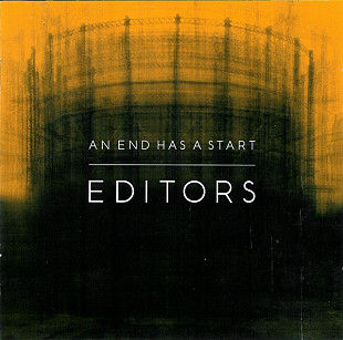 Editors – An End Has A Start