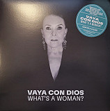 Vaya Con Dios – What's A Woman?