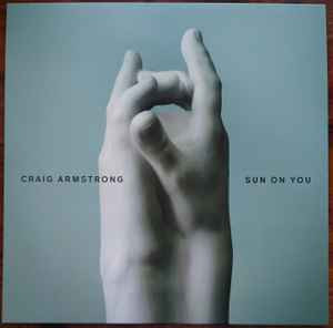 Craig Armstrong – Sun on You