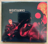 Nighthawks – Today