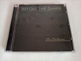 BEFORE THE DAWN - My Darkness ( MAZZAR )