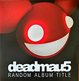Deadmau5 – Random Album Title