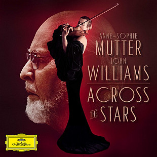 Anne-Sophie Mutter, John Williams – Across The Stars (2EP, CD, 12", 45 RPM, Album, Stereo, Gatefold,