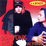 Bomfunk MC's – In Stereo + 6 Bonus Tracks