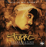 2Pac – Resurrection (Music From And Inspired By The Motion Picture)