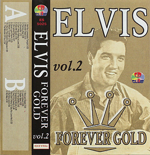 Elvis* – Forever Gold Vol. 2