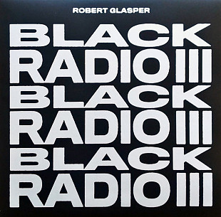 Robert Glasper – Black Radio III