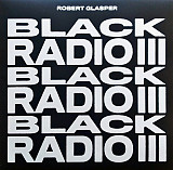 Robert Glasper – Black Radio III