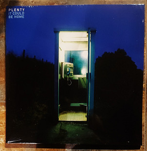 Plenty – It Could Be Home