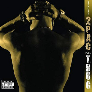 2Pac – The Best Of 2Pac - Part 1: Thug