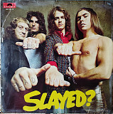 Slade – Slayed?