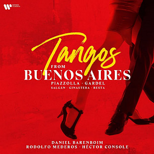 Daniel Barenboim, Rodolfo Mederos, Héctor Console – Tangos From Buenos Aires