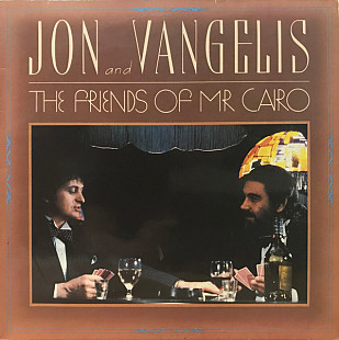 Jon And Vangelis* ‎– The Friends Of Mr Cairo (made in UK)