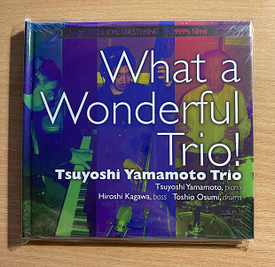 CD Tsuyoshi Yamamoto Trio – What A Wonderful Trio! Silver 99, 9999% FIM DXD