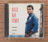 Billy Ray Cyrus - Some Gave All (Япония, Mercury)
