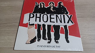 Phoenix=Its never been like that=2006