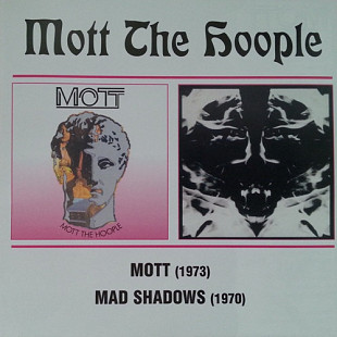 Mott The Hoople – Mott / Mad Shadows